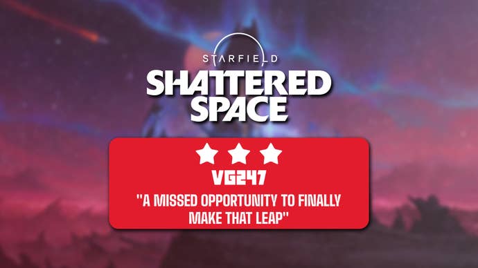 Shattered Space review header that reads: “A missed opportunity to finally make that leap”