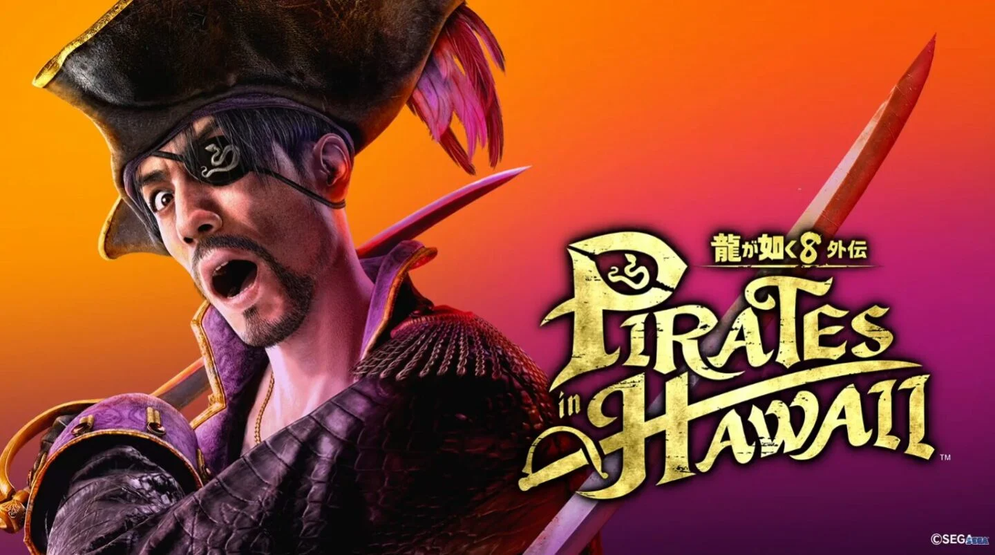 Like a Dragon: Pirate Yakuza in Hawaii adelanta su lanzamiento
