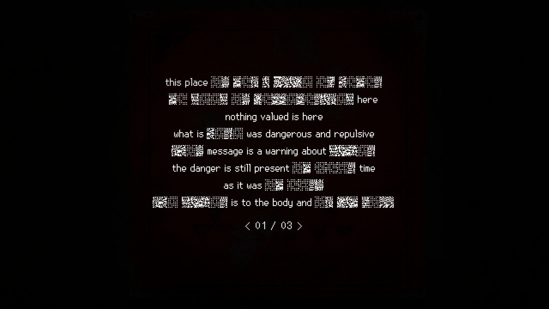 Signalis review - a black screen with white text, mostly redacted, hinting at things that are &lsquo;dangerous and repulsive&rsquo; and &lsquo;a message warning about&hellip; the danger is still present&rsquo;