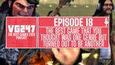 VG247's The Best Games Ever Podcast – Ep.18: The best game you thought was one genre but turned out to be another