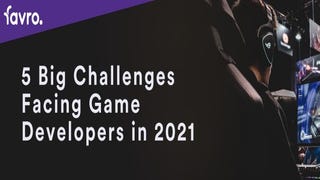 Download the five big challenges facing game developers in 2021 white paper
