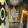 Airships: Conquer The Skies artwork