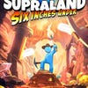 Supraland: Six Inches Under artwork