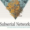 Subserial Network artwork