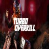 Turbo Overkill artwork