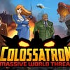 Colossatron: Massive World Threat artwork