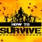 Artwork de How to Survive