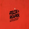 Felix the Reaper artwork