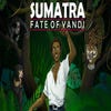 Sumatra: Fate Of Yandi artwork