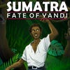 Sumatra: Fate Of Yandi artwork