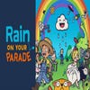 Rain On Your Parade artwork