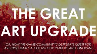 The Great Art Upgrade: Overlooked Bits Of Art/Gaming