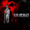 Blues and Bullets artwork