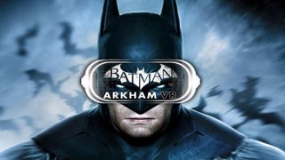Batman: Arkham VR, ecco quando sarà disponibile per HTC Vive e Oculus Rift