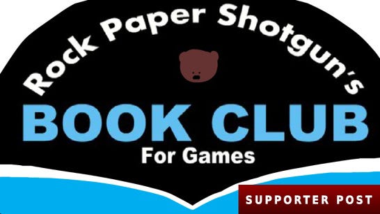 The RPS Book Club For Games: Alive!