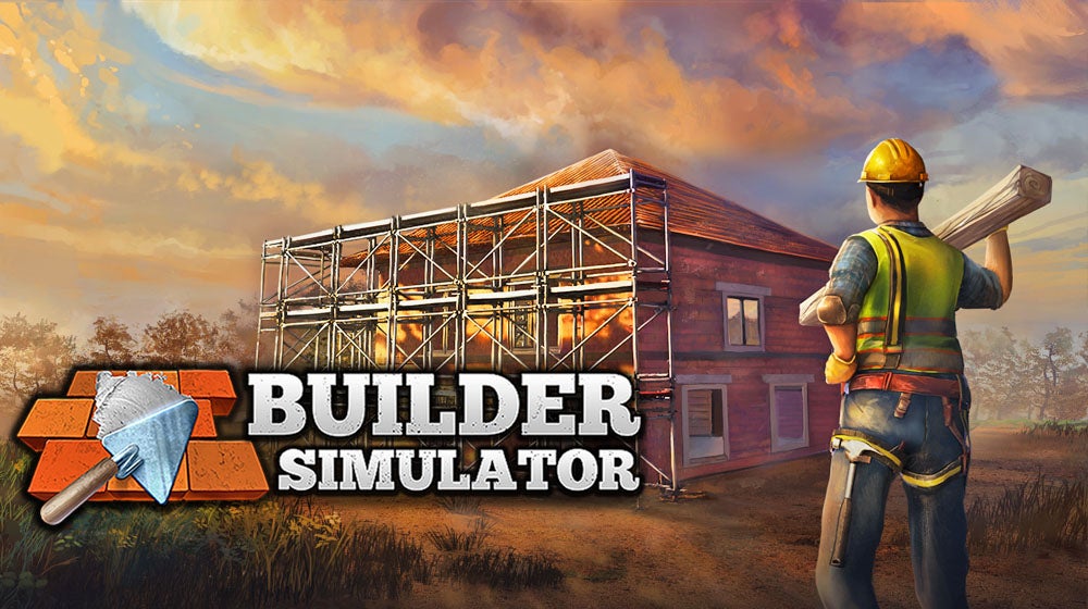 Builder Simulator - poradnik i najlepsze porady | Eurogamer.pl