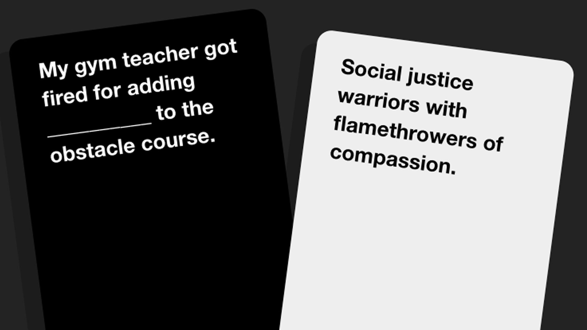 Cards Against Humanity is a terrible party game because it laughs at the expense of others | Dicebreaker Cards Against Humanity is a terrible party game because it laughs at the expense of others | Dicebreaker