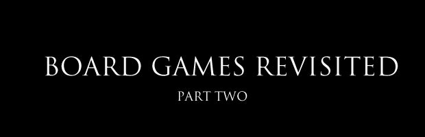 Cardboard Children - Board Games Revisited Part 2