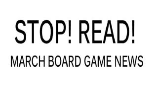 Cardboard Children: March Boardgame News