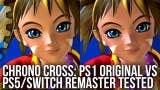 Chrono Cross The Radical Dreamers Edition su PS5 gira peggio dell'originale su PS1. Batosta da Digital Foundry