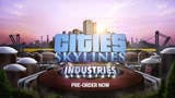 Cities Skylines for PC is getting an Industries DLC
