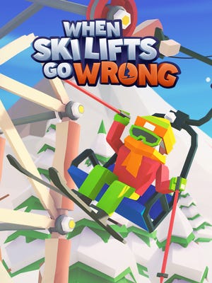 Cover von When Ski Lifts Go Wrong