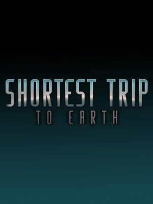 Cover von Shortest Trip to Earth