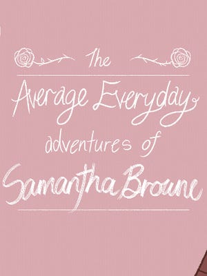 The Average Everyday Adventures Of Samantha Browne boxart