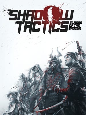 Shadow Tactics: Blades of the Shogun okładka gry