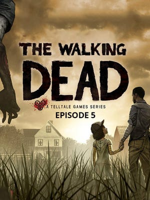 The Walking Dead: Episode 5 - No Time Left okładka gry