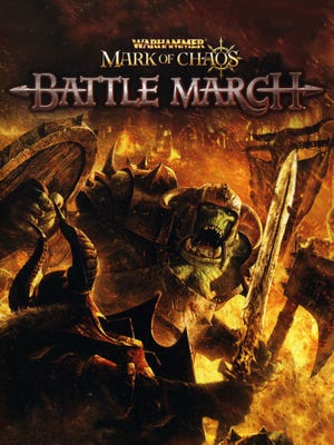 Cover von Warhammer: Mark of Chaos - Battle March