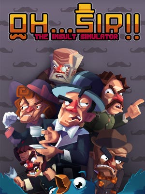 Cover von Oh...Sir! The Insult Simulator