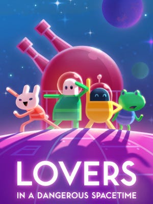 Cover von Lovers In A Dangerous Spacetime