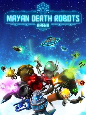 Cover von Mayan Death Robots: Arena