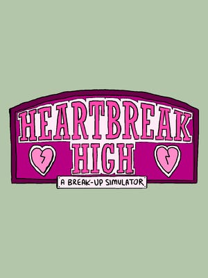 Heartbreak High: A Break-Up Simulator boxart