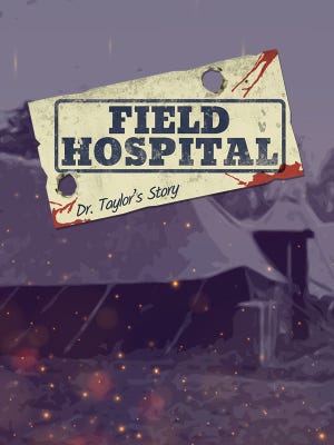 Field Hospital: Dr Taylor's Story boxart