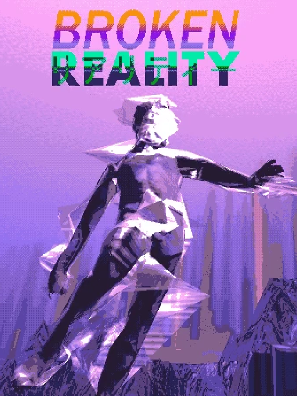 Broken Reality | Rock Paper Shotgun
