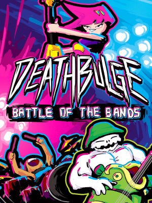 Deathbulge: Battle Of The Bands boxart