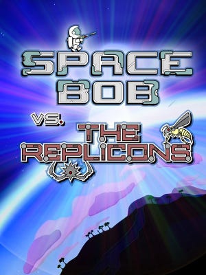 Space Bob Vs. The Replicons boxart