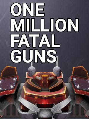 OMFG: One Million Fatal Guns boxart