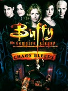 Buffy The Vampire Slayer: Chaos Bleeds boxart