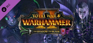 Total War: Warhammer II - The Shadow & The Blade boxart