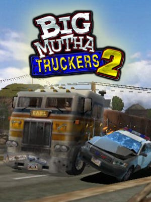 Big Mutha Truckers 2: Truck Me Harder boxart
