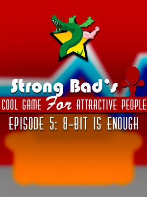 Portada de Strong Bad's Cool Game for Attractive People Episode 5: 8-Bit is Enough