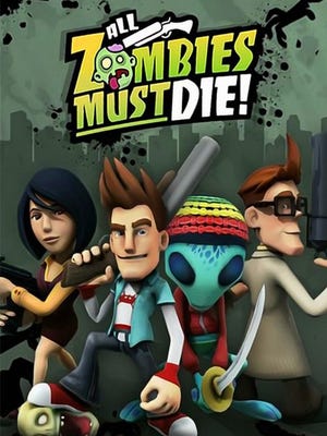 Caixa de jogo de All Zombies Must Die!