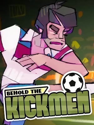 Cover von Behold the Kickmen