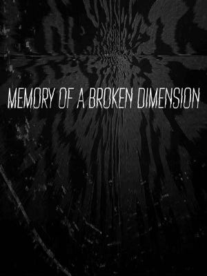 Memory of a Broken Dimension boxart
