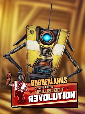 Borderlands: Claptrap’s New Robot Revolution boxart