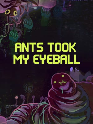 Ants Took My Eyeball boxart