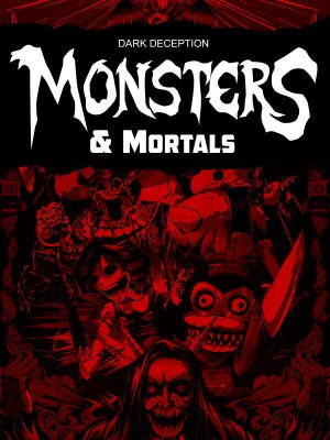 Dark Deception: Monsters & Mortals okładka gry